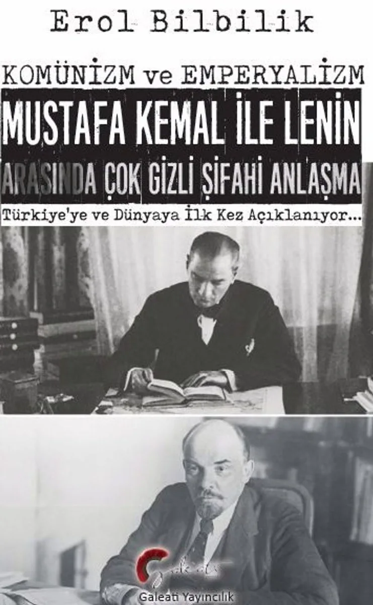 Komünizm ve Emperyalizm Mustafa Kemal İle Lenin Arasında Çok Gizli Şifahi Antlaşma