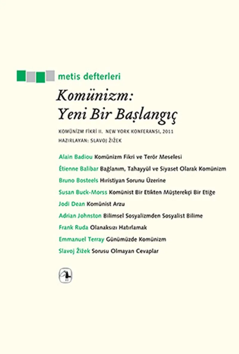 Komünizm: Yeni Bir Başlangıç Komünizm Fikri II, New York Konferansı, 2011