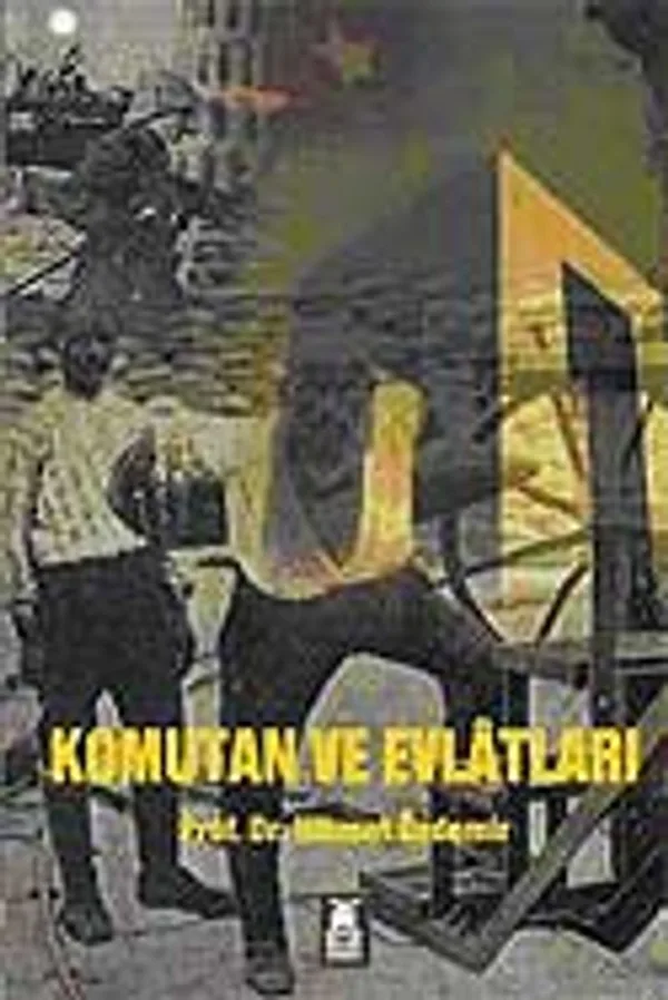 Komutan ve Evlatları
