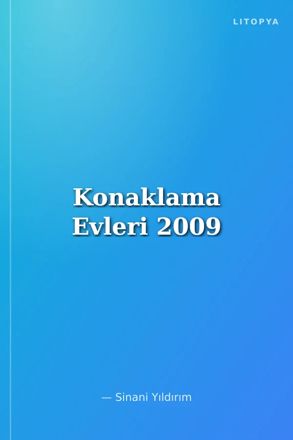 Konaklama Evleri 2009