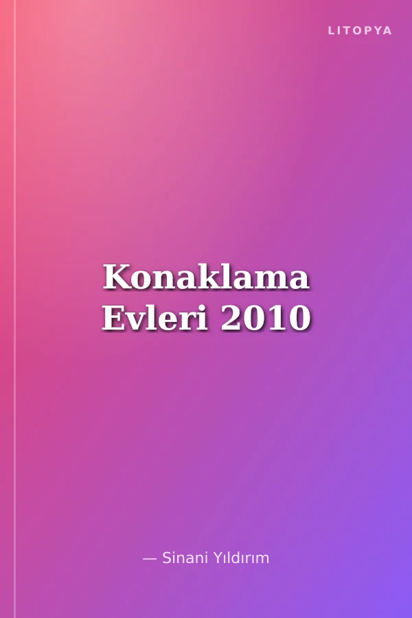 Konaklama Evleri 2010