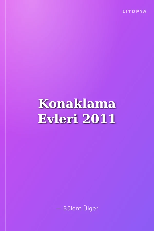 Konaklama Evleri 2011