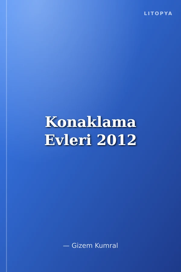 Konaklama Evleri 2012