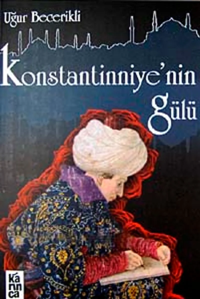 Konstantinniye'nin Gülü