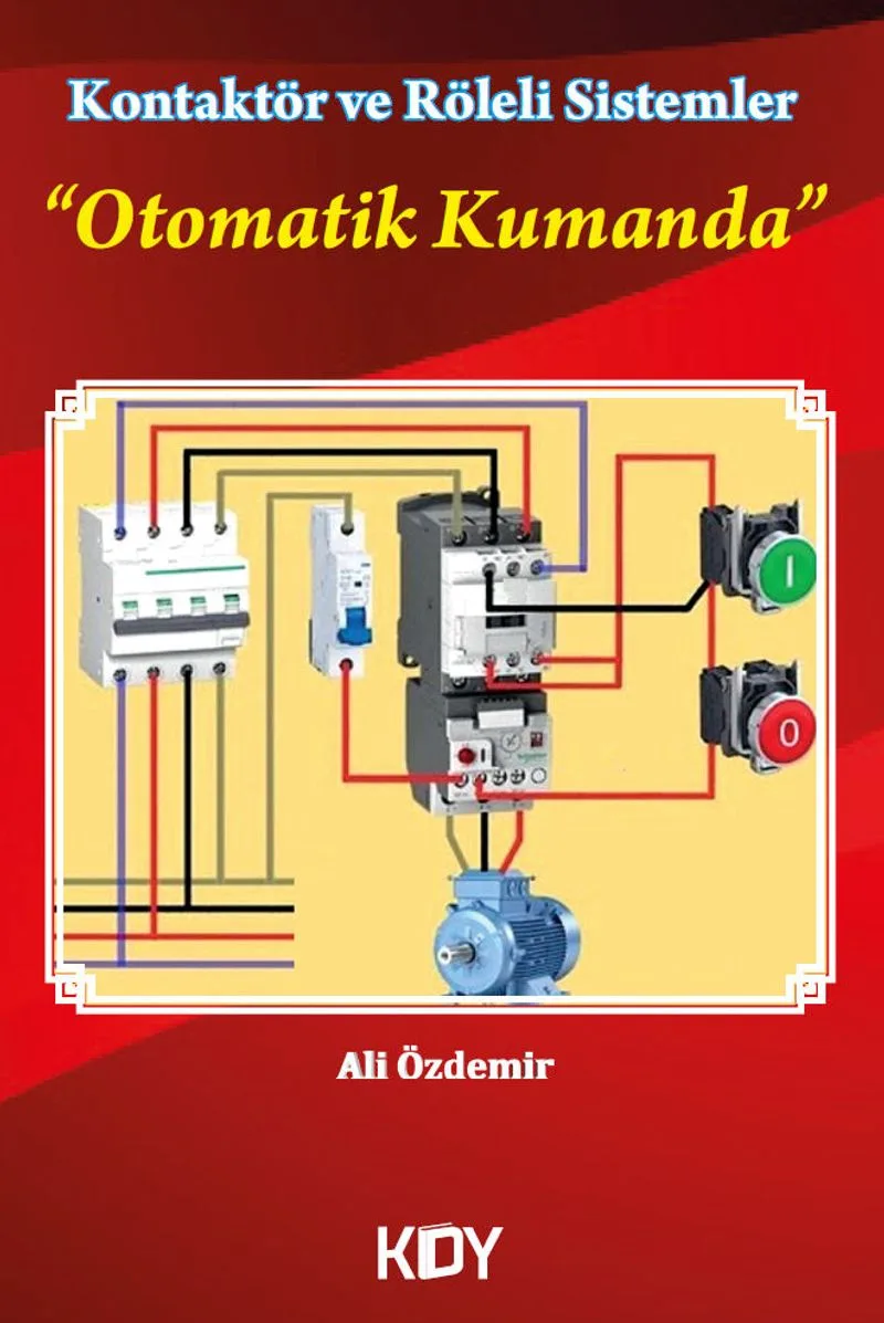 Kontaktör ve Röleli Sistemler