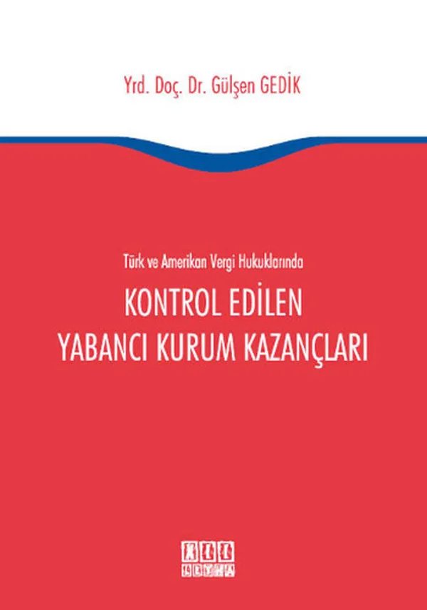 Kontrol Edilen Yabancı Kurum Kazançları