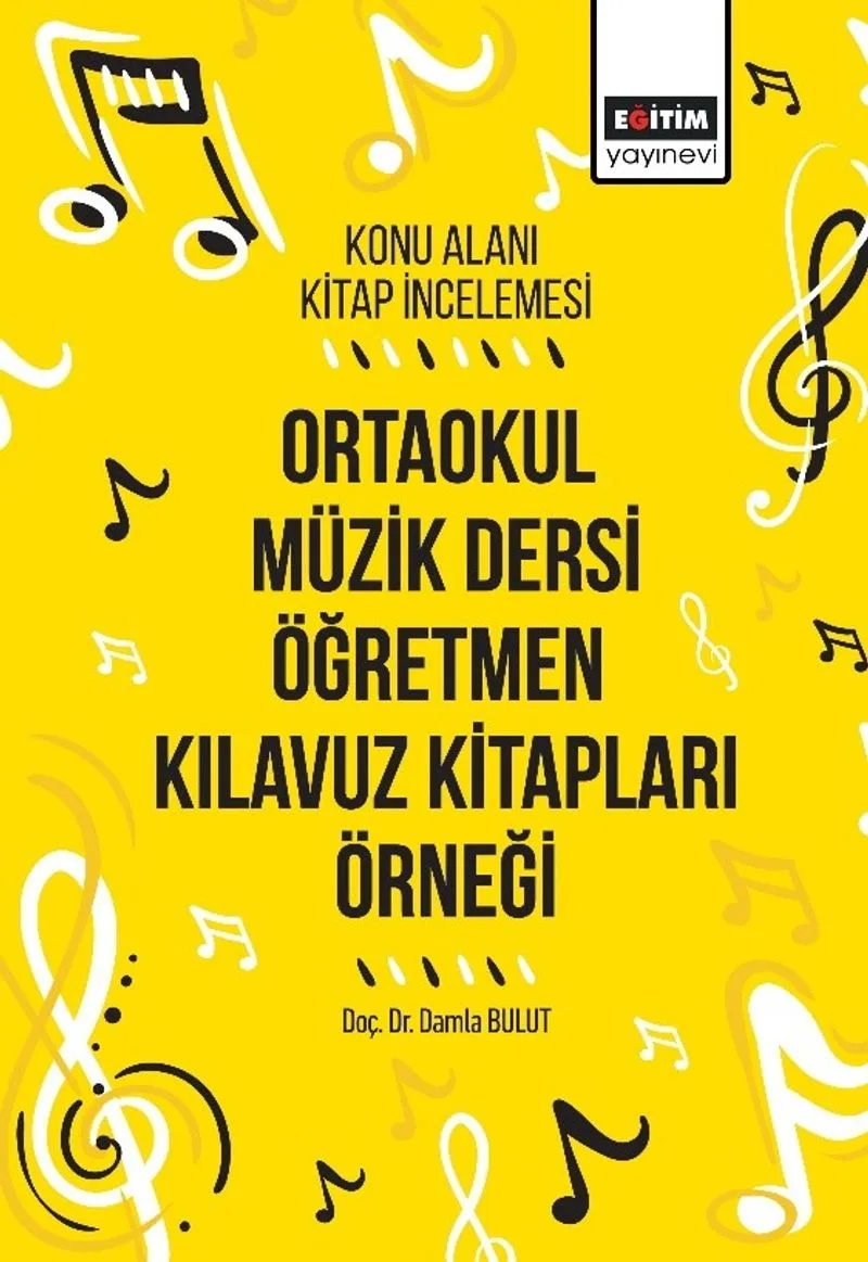 Konu Alanı Kitap İncelemesi Ortaokul Müzik Dersi Öğretmen Kılavuz Kitapları Örneği