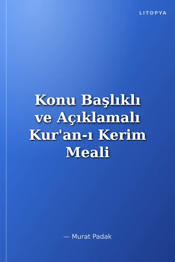 Konu Başlıklı ve Açıklamalı Kur'an-ı Kerim Meali (Beyaz)