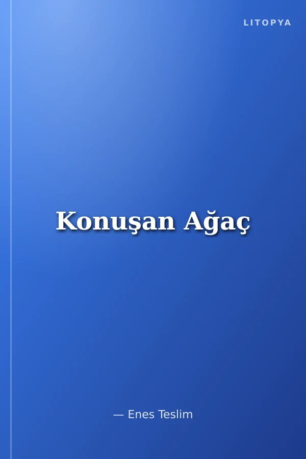 Konuşan Ağaç
