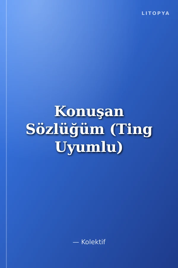 Konuşan Sözlüğüm (Ting Uyumlu)