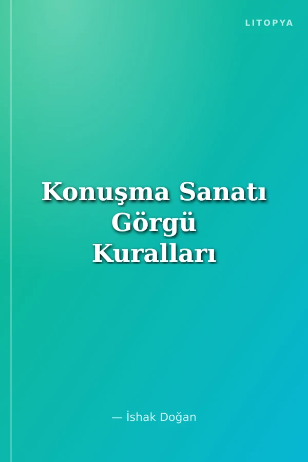Konuşma Sanatı Görgü Kuralları