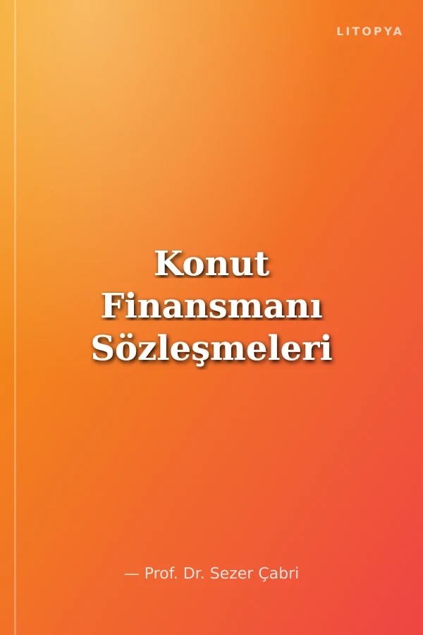 Konut Finansmanı Sözleşmeleri