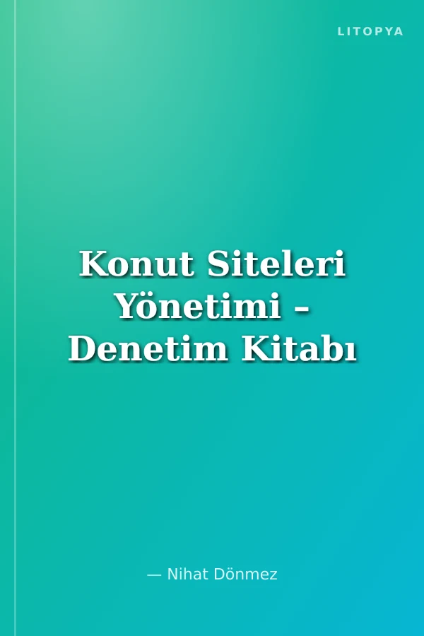 Konut Siteleri Yönetimi – Denetim Kitabı