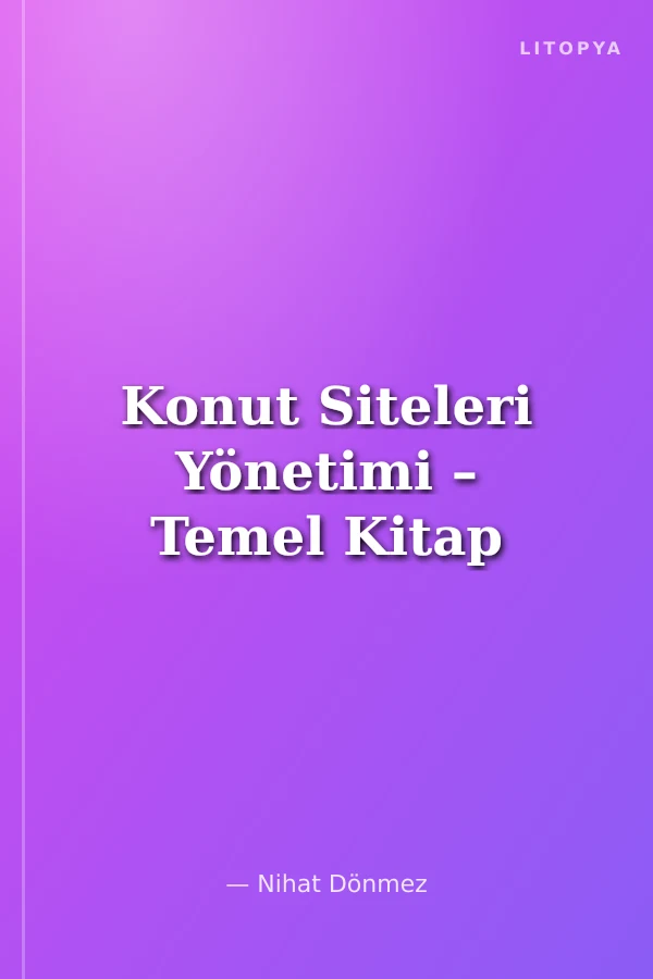 Konut Siteleri Yönetimi – Temel Kitap