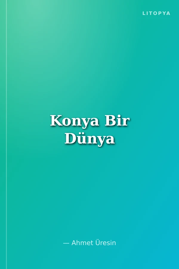 Konya Bir Dünya