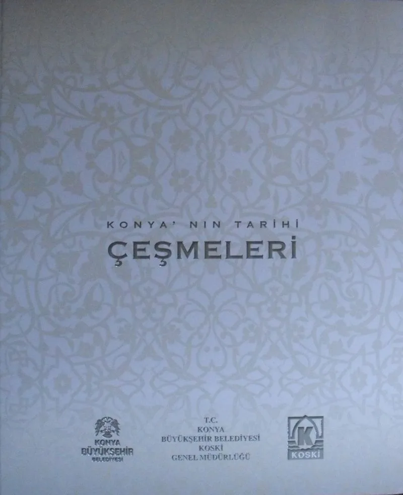 Konyanın Tarihi Çeşmeleri / 41-E-1