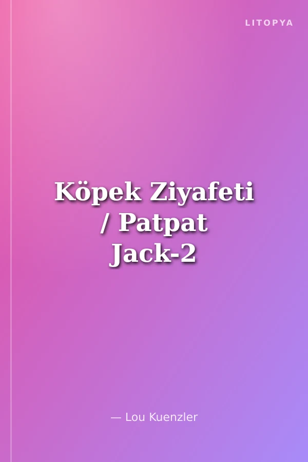 Köpek Ziyafeti / Patpat Jack-2