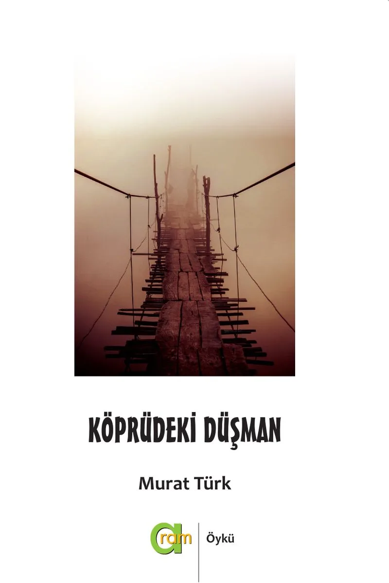 Köprüdeki Düşman