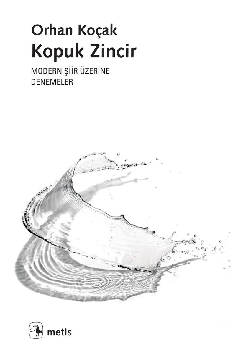 Kopuk Zincir Modern Şiir Üzerine Denemeler