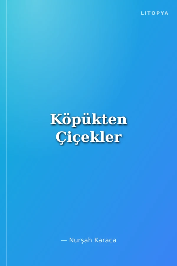 Köpükten Çiçekler