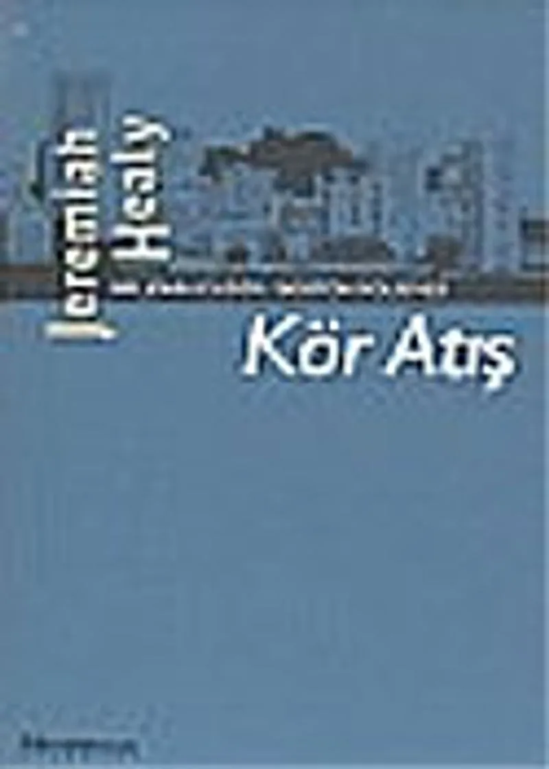 Kör Atış-Bir John Cuddy / Boston Polisiyesi