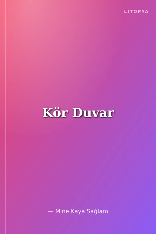 Kör Duvar