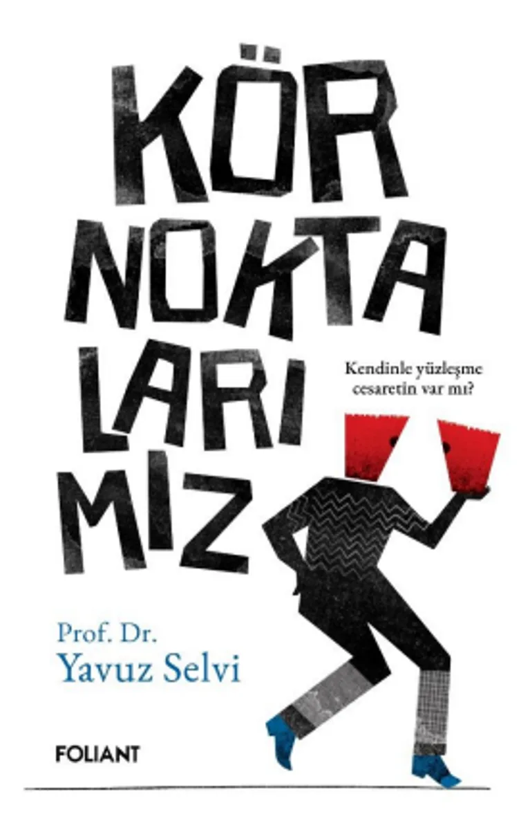 Kör Noktalarımız