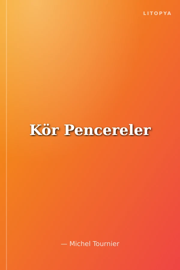 Kör Pencereler