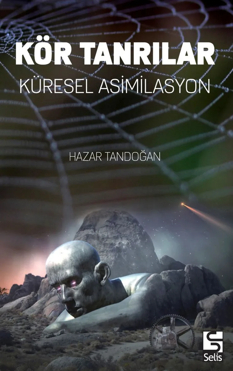 Kör Tanrılar Küresel Asimilasyon
