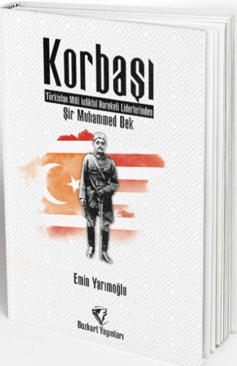 Korbaşı Türkistan Milli İstiklal Hareketi Liderlerinden Şir Muhammed Bek