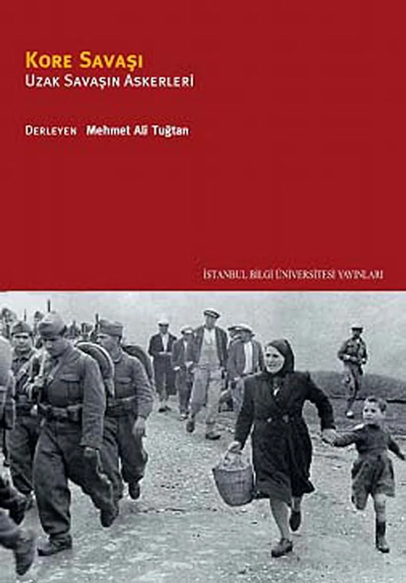 Kore Savaşı Uzak Savaşın Askerleri