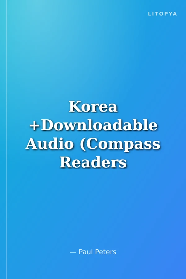 Korea +Downloadable Audio (Compass Readers 6) B1