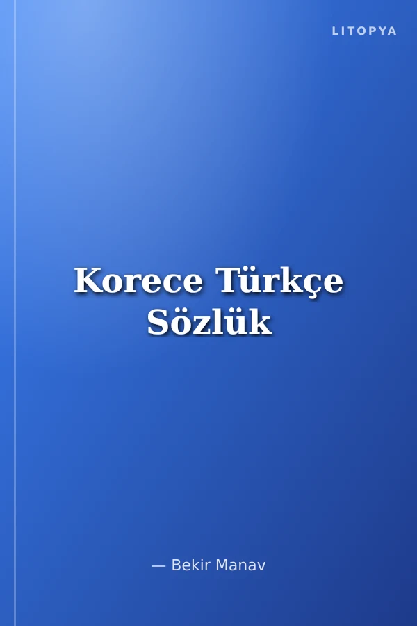 Korece Türkçe Sözlük