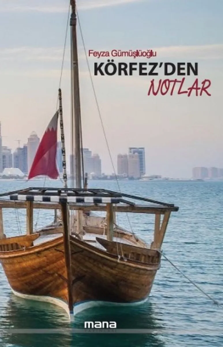 Körfez'den Notlar