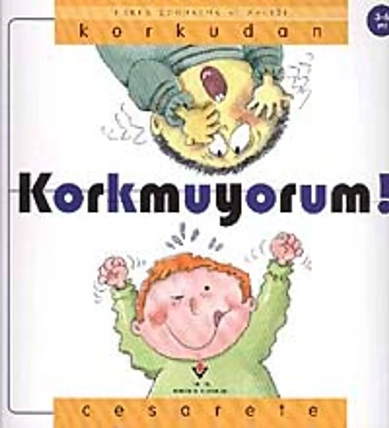 Korkudan Cesarete Korkmuyorum!