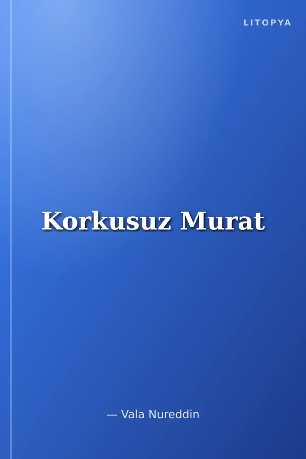 Korkusuz Murat