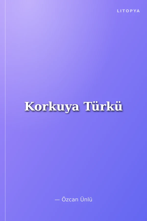Korkuya Türkü