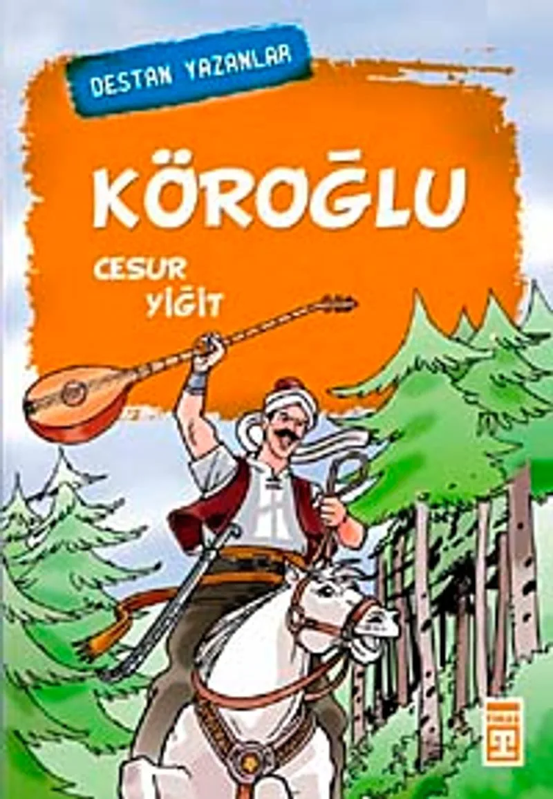 Köroğlu Cesur Yiğit