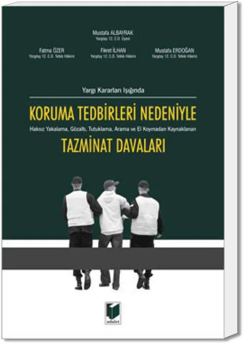 Koruma Tedbirleri Nedeniyle Tazminat