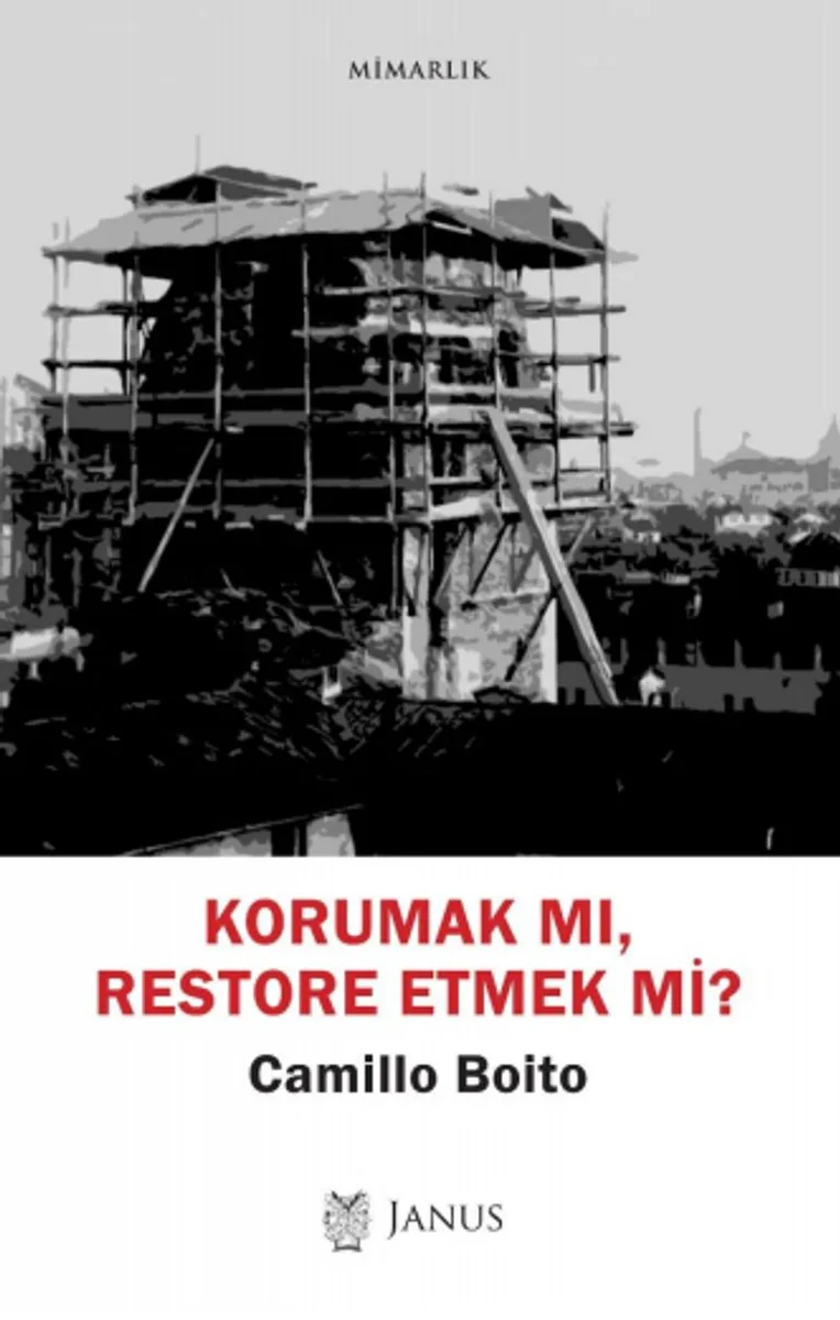 Korumak mı? Restore Etmek mi?