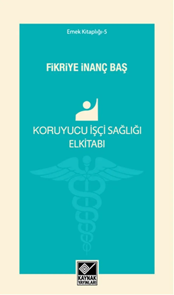 Koruyucu İşçi Sağlığı El kitabı