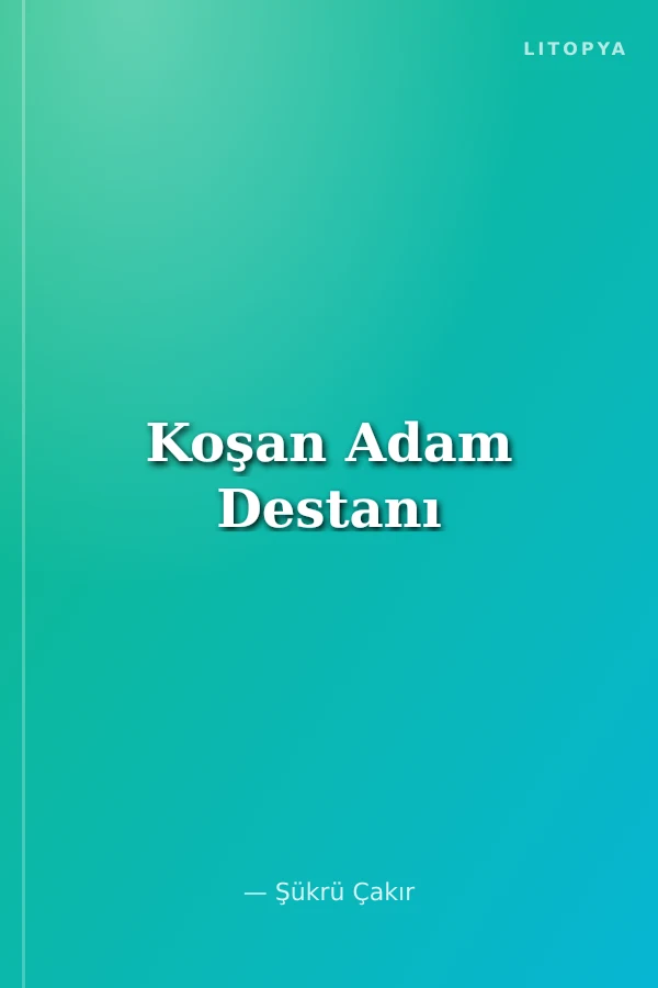 Koşan Adam Destanı