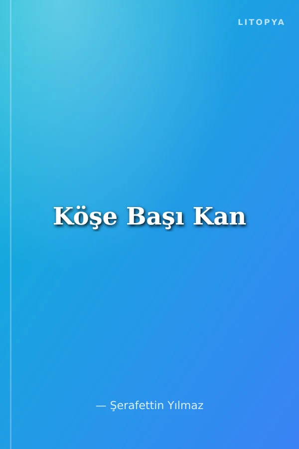 Köşe Başı Kan