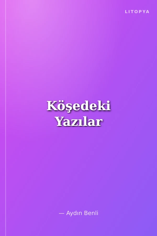 Köşedeki Yazılar