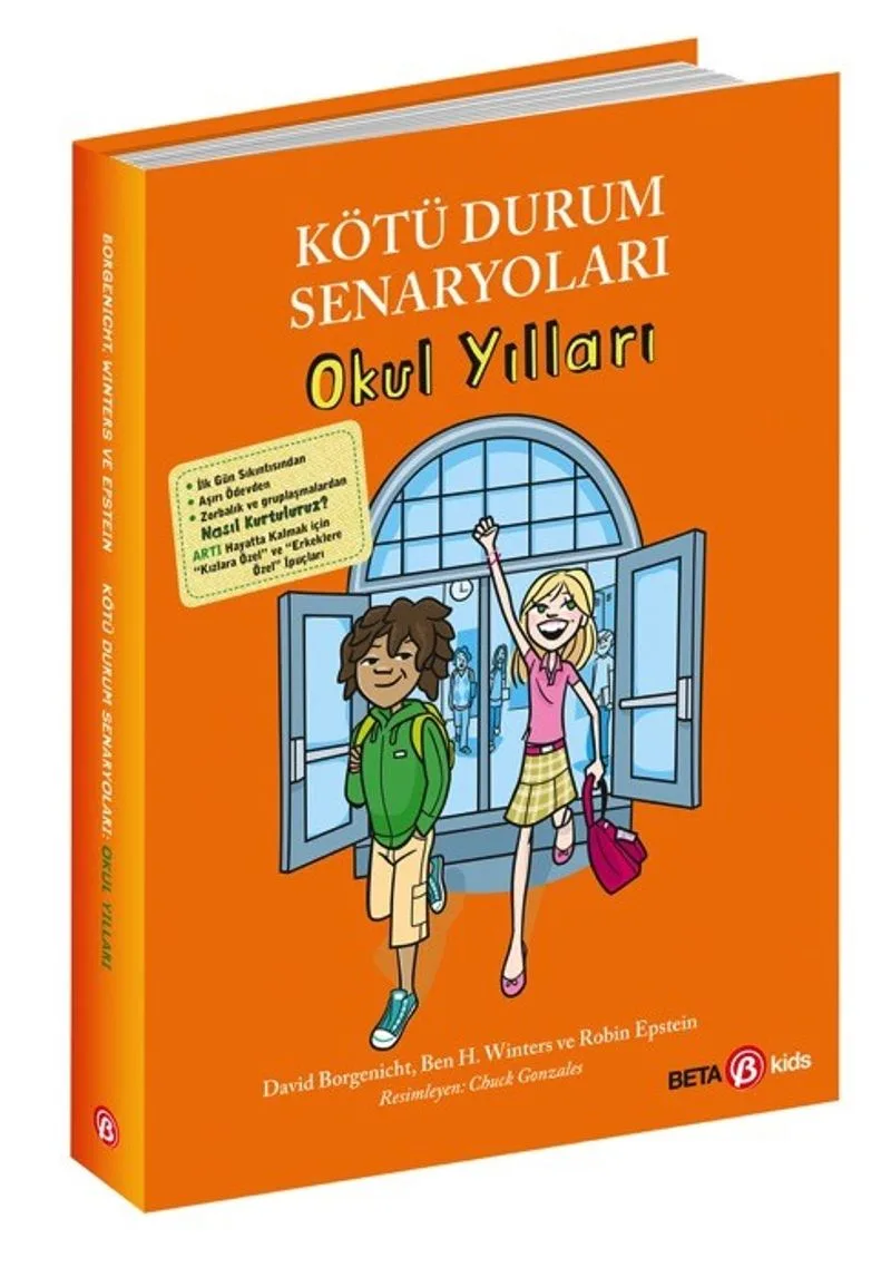 Kötü Durum Senaryoları / Okul Yılları