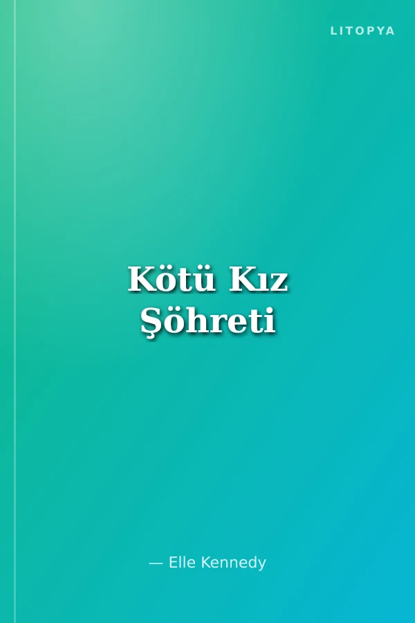 Kötü Kız Şöhreti