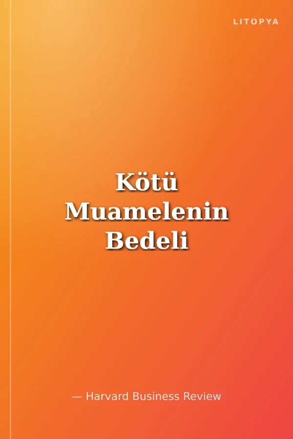 Kötü Muamelenin Bedeli