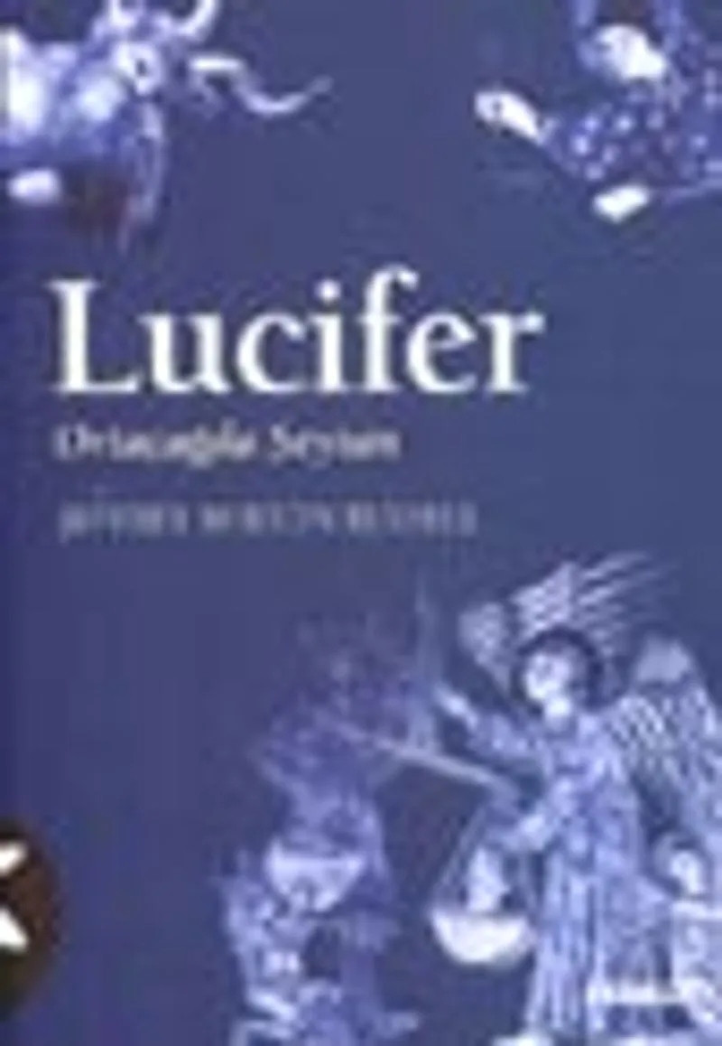 Kötülüğün Tarihi 3: Lucifer / Ortaçağda Şeytan