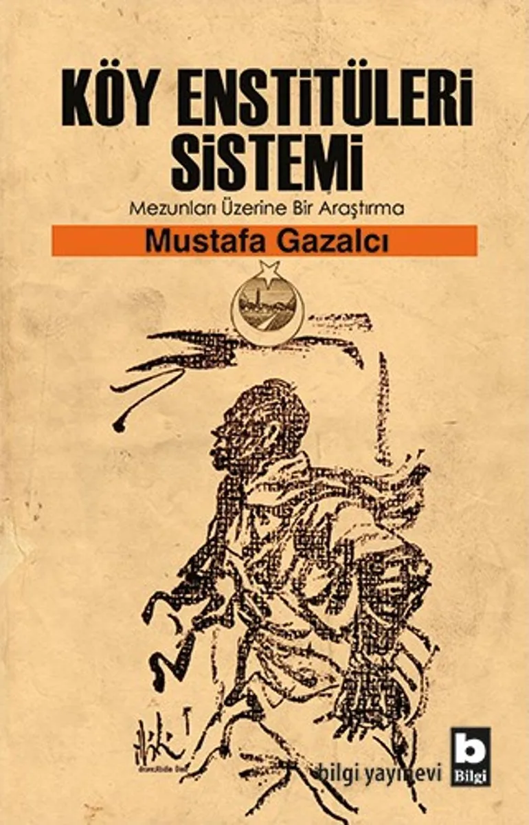 Köy Enstitüleri Sistemi Mezunları Üzerine Bir Araştırma