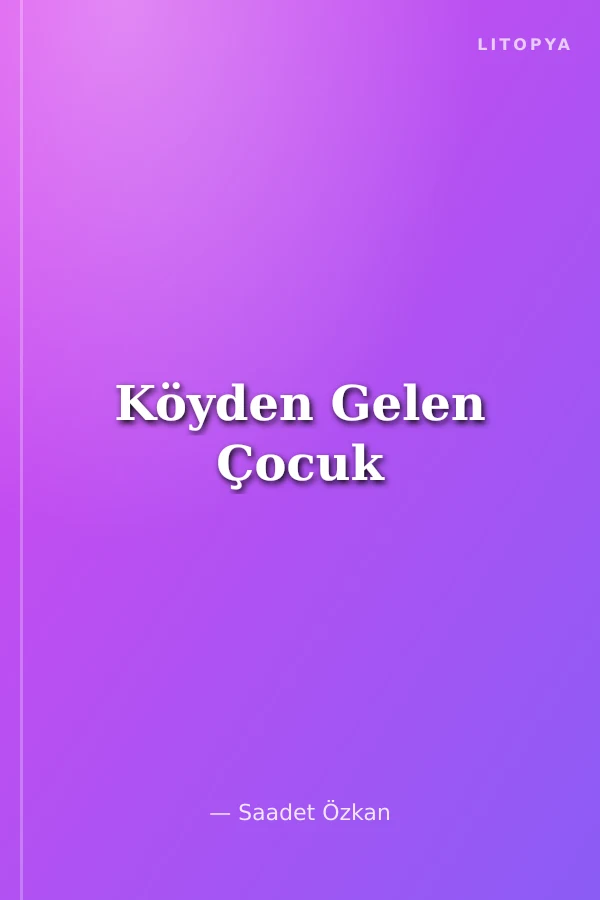 Köyden Gelen Çocuk